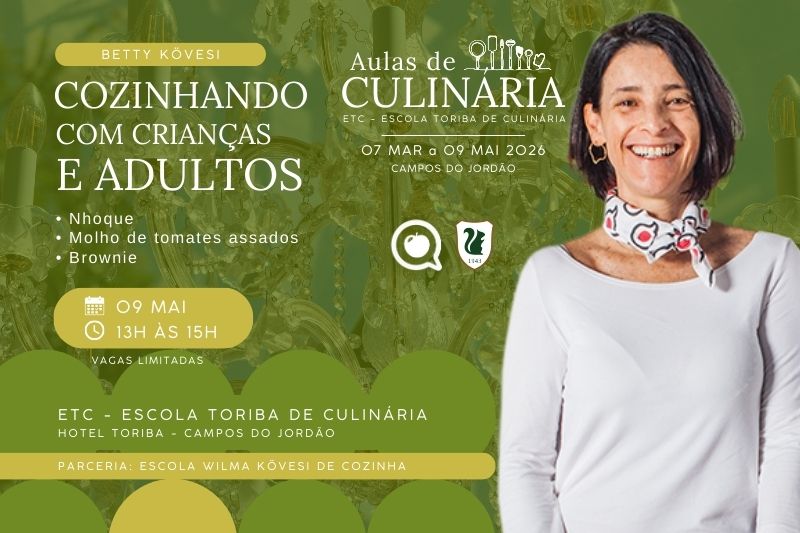 Aulas de Culinária Toriba e Betty Kövesi, da Wilma Kovesi de Cozinha - Hotel Toriba em Campos do Jordão
