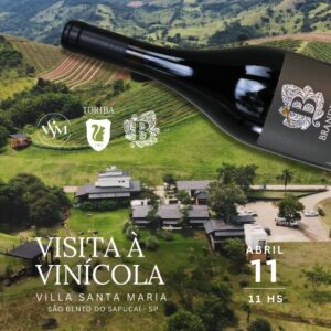 Visita à Vinícola Villa Santa Maria e Hotel Toriba em Campos do Jordão
